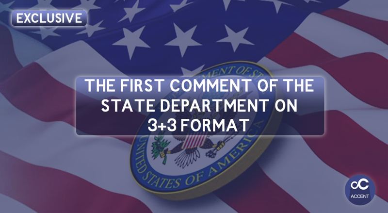 US State Department on 3+3 format: “outside actors should not try to impose their own agenda on the region”